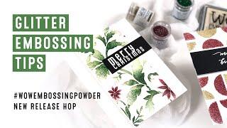 Glitter Embossing Tips | #WOWEmbossingPowder Hop