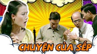 Phim hài VTV - CHUYỆN CỦA SẾP - Hài Quang Thắng, Vân Dung, Quốc Khánh, Phạm Bằng -  Hài Việt Nam hay