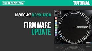 Reloop RP-8000 MK2 -  How to update the Firmware? Did You Know? (Tutorial)