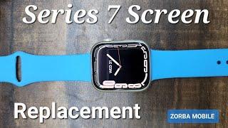 apple iwatch series 7 45mm Screen Replacement | series 7 repair | zorba mobile