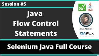 Selenium Java Training - Session 5 -  Java (Part 3) - Flow Control Statements