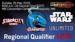  Star Wars Unlimited  Regional Qualifier (Day 2) LIVE - Minneapolis, MN
