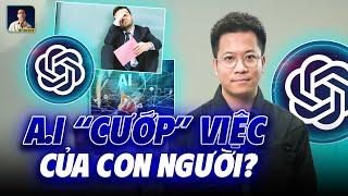 Hàng trăm nghìn người thất nghiệp, bị sa thải vì A.I, trí tuệ nhân tạo đang thay thế con người?