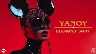 Yanoy - Diamond Body (Official Audio)