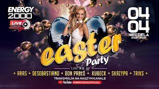 ENERGY 2000 EASTER PARTY MIX #NIE.04.04.21 ARAS/ DESEBASTIANO/ DON PABLO/ KUBECK/ SKRZYPA/ TRIKS