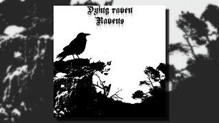 Dying raven - Ravens (EP)