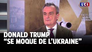 Gérard Araud : Donald Trump "se moque de l'Ukraine"｜LCI