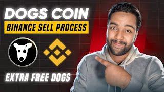 DOGS Coin Airdrop Selling Process in Binance | How To Get Extra Free DOGS before Listing on BINANCE