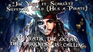 Nightcore - Silver & Gold (He's a Pirate) (Lyrics)