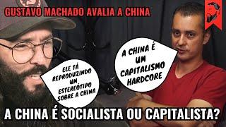 GUSTAVO MACHADO AVALIA A CHINA | SOBRE AS DIFERENÇAS ENTRE AS INTERPRETAÇÕES MARXISTAS