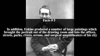 Thomas Eakins Top # 10 Facts