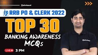 IBPS RRB PO/Clerk 2022 | Top 30 | Banking Awareness MCQ | By Aditya Sir