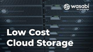 Low Cost Cloud Storage | Wasabi