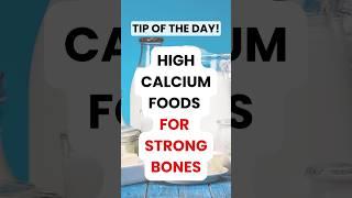 High Calcium Foods for Strong Bones #calciumrichfoods #ytshorts #youtube #shorts