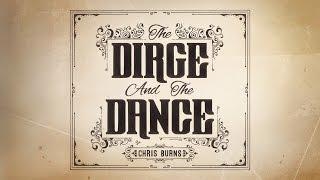 Chris Burns - Eyes Are Dry (Audio)