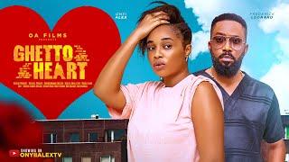 GHETTO HEART - FREDERICK LEONARD, ONYII ALEX, ANTHONY WOODE Latest 2024 Nigerian Movie