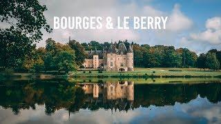 VLOG 10 - BOURGES & LE BERRY