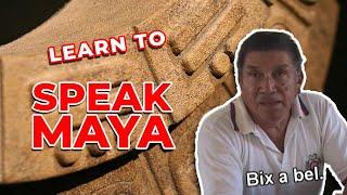 Learn To Speak Maya (Yucatan) for Tourist