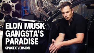 Elon Musk SpaceX - Gangsta's Paradise (2021)