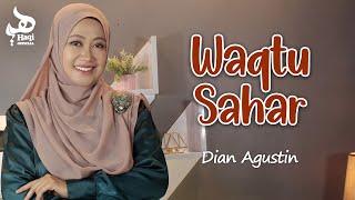 WAQTU SAHAR (Sholawat Maulid Nabi Muhammad) - Dian Agustin I Haqi Official