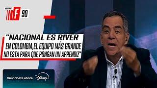 HENAO:"ESTE TÉCNICO ES UN PELAO!" - EFRAÍN JUÁREZ PRIMER MEXICANO EN DIRIGIR ATL. NACIONAL - F 90