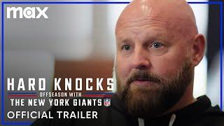 Hard Knocks: Offseason with the New York Giants | Official Trailer | Max