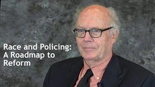 Race and Policing: A Roadmap to Reform