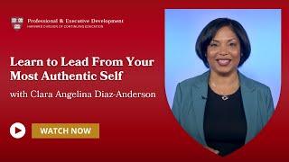 Learn to Lead From Your Most Authentic Self