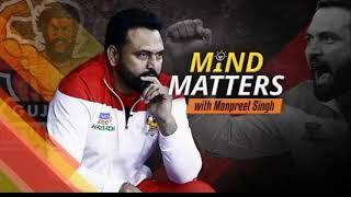 Mind Matters with Manpreet Singh