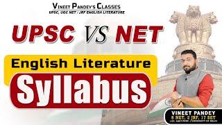 What is the difference between UPSC and NET ENGLISH syllabus ? A Brief idea by Vineet Pandey Sir.