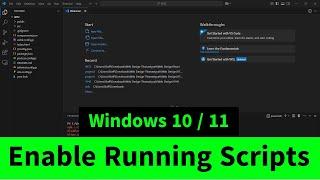 How to Enable Running Scripts in Windows 10/11 | Microsoft Visual Studio Code