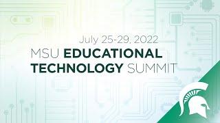 Get Ready for the MSU Ed Tech Summit!