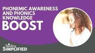 Phonemic Awareness and Phonics Knowledge Boost