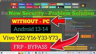 Vivo Y22 - Y33 - Y16 Android 14 New Security Frp Bypass | [ Without Pc ] Frp Bypass #frpシ