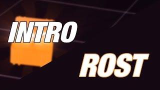 Intro Rost for CS:GO