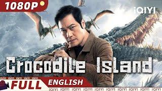 【ENG SUB】Crocodile Island | Action, Adventure, Drama | Chinese Movie 2024 | iQIYI Movie English