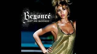 Beyoncé - Get Me Bodied (Timbaland Remix)-feat Fabolous (AUDIO)