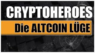 CRYPTOHEROES & Altcoins - Das Märchen vom ATH