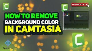 How to remove background color in camtasia 2024