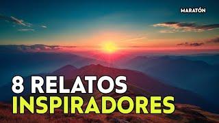 8 HISTORIAS con MENSAJES Reflexivos || Relatos de la Vida. || Maratón de Fin de Semana