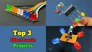 Top 3 Simple Electronic Projects | Electronic Projects | Simple Electronic Projects