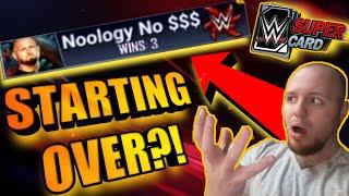 STARTING OVER! Noology WWE SuperCard Season 6! PI$$ POOR SuperCard Episode 1! No Money Spent Series!