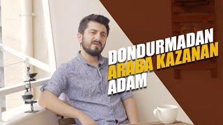 DONDURMADAN ARABA KAZANAN ADAM - Röportaj Adam #01journos