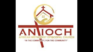 Antioch AME Live:   Fathers Day Worship Service   Pastor Vandy Simmons