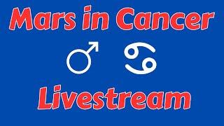 Mars in Cancer livestream with important dates.