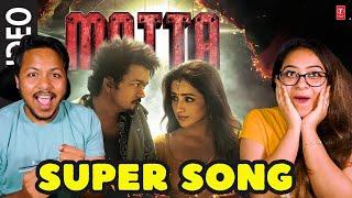 MATTA Video Song Reaction | Thalapathy Vijay | Venkat Prabhu | Yuvan Shankar Raja | The GOAT