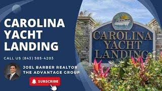 Carolina Yacht Landing | Joel Barber Myrtle Beach Realtor | Myrtle Beach Real Estate Market