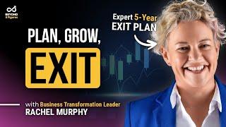 How to Prepare Your Business for a Successful Exit with Rachel Murphy