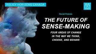 The future of sense-making