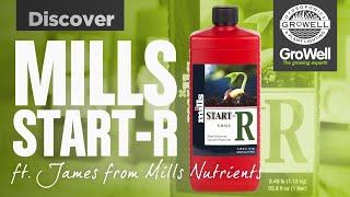 Mills Nutrients Start-R ft. James from Mills Nutrients | DISCOVER